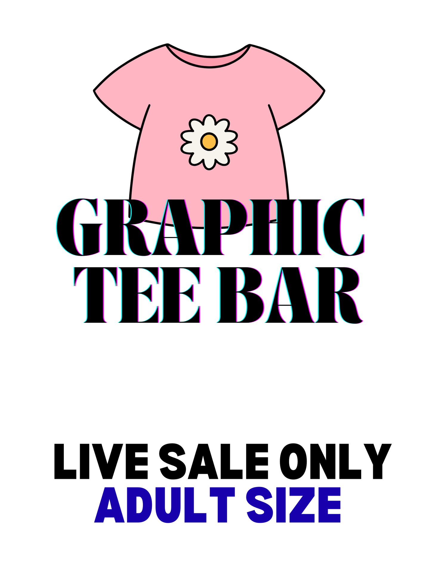 Graphic Tee Bar (Adult Size)
